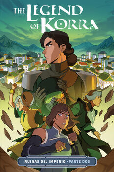 THE LEGEND OF KORRA: RUINAS DEL IMPERIO #2