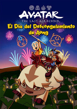 AVATAR: EL D�A DEL DESCONGELAMIENTO DE AANG (TOMO �NICO)