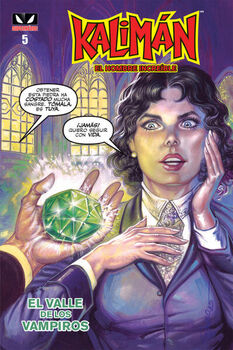 KALIM�N, EL HOMBRE INCRE�BLE: EL VALLE DE LOS VAMPIROS #5