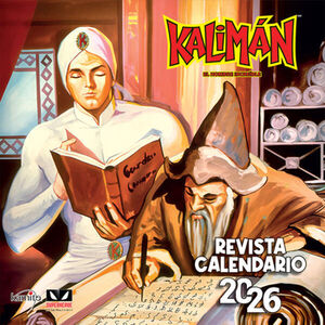 KALIM�N, EL HOMBRE INCRE�BLE: REVISTA CALENDARIO #2026