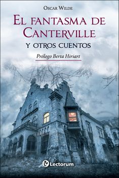 FANTASMA DE CANTERVILLE Y OTROS CUENTOS