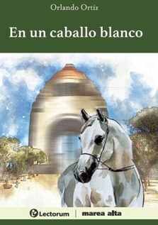 EN UN CABALLO BLANCO