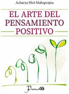 ARTE DEL PENSAMIENTO POSITIVO, EL 2ED.