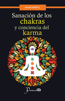 SANACI�N DE LOS CHAKRAS Y CONCIENCIA DEL KARMA