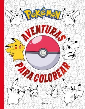 POKMON. AVENTURAS PARA COLOREAR ( COLECCIN POKMON )