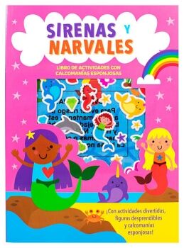 LIBRO INFANTIL DE ACTIVIDADES CON CALCOMANAS ESPONJOSAS: SIRENAS Y NARVALES