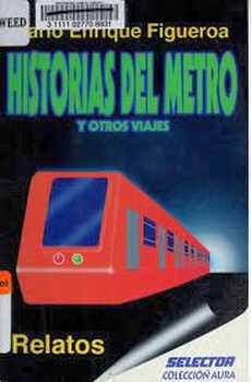 HISTORIA DEL METRO Y OTROS VIAJES