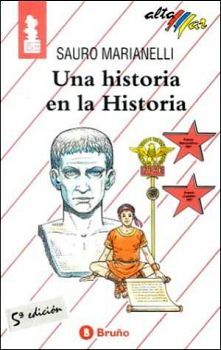 UNA HISTORIA EN LA HISTORIA (NOVELA/ALT/ROJA)