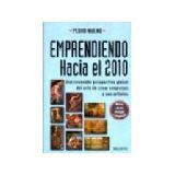 EMPRENDIENDO HACIA EL 2010 (NVA. ED.)
