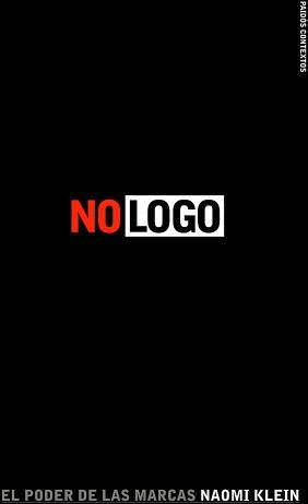 NO LOGO -EL PODER DE LAS MARCAS- (RUSTICO)