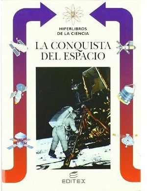 CONQUISTA DEL ESPACIO, LA (HIPERLIBROS DE LA CIENCIA)