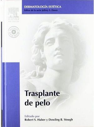 TRASPLANTE DE PELO C/DVD (COL. DERMATOLOGA ESTTICA)