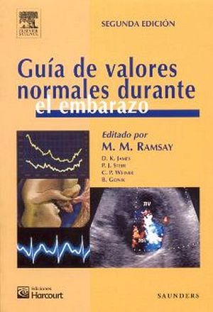 GUIA DE VALORES NORMALES DURANTE EL EMBARAZO 2ED.