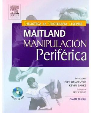 MAITLAND MANIPULACION PERIFERICA 4ED. C/CD.