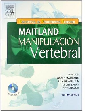 MAITLAND MANIPULACION VERTEBRAL 7ED. C/CD.