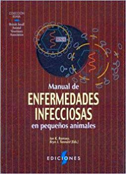 MANUAL DE ENFERMEDADES INFECCIOSAS EN PEQUE�OS ANIMALES