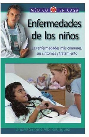 ENFERMEDADES DE LOS NIOS (MEDICO EN CASA)
