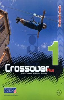 CROSSOVER PLUS 1 STUDENT'S BOOK + READER