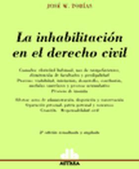 INHABILITACION EN EL DERECHO CIVIL, LA