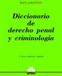 DICCIONARIO DE DERECHO PENAL Y CRIMINOLOGA
