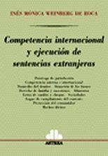 COMPETENCIA INTERNACIONAL Y EJECUCION DE SENTENCIAS EXTRANJERAS