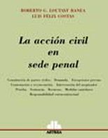 ACCION CIVIL EN SEDE PENAL, LA