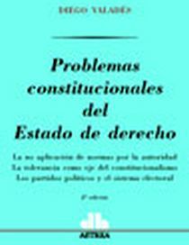 PROBLEMAS CONSTITUCIONALES DEL ESTADO DE DERECHO