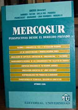 MERCOSUR (PARTE PRIMERA) PERSPECTIVAS DESDE EL DERECHO PRIVADO