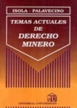 TEMAS ACTUALES DE DERECHO MINERO