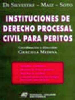 INSTITUCIONES DE DERECHO PROCESAL CIVIL PARA PERITOS