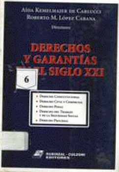 DERECHOS Y GARANTIAS EN EL SIGLO XXI