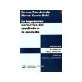 IMPUTACION NORMATIVA DEL RESULTADO A LA CONDUCTA