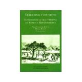 TRADICIONES Y CONFLICTOS (HISTORIA DE LA VIDA COTIDIANA EN MEX.)