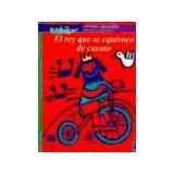 REY QUE SE EQUIVOC DE CUENTO, EL        (A LA ORILLA DEL VIENTO)