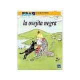 OVEJITA NEGRA, LA                         (COL.A LA ORILLA)