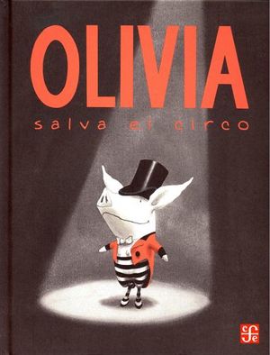 OLIVIA SALVA EL CIRCO                     (EMPASTADO)