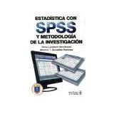 ESTADSTICA CON SPSS: PAQUETE ESTADSTICO PARA LAS CIENCIAS SOCIALES