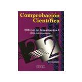 COMPROBACION CIENTIFICA METODOS DE INVESTIGACION II