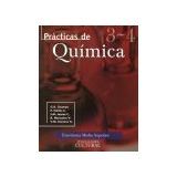 PRACTICAS DE QUIMICA 3-4 (PREPA) 6ED.