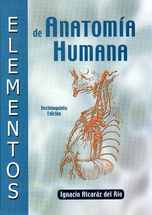 ELEMENTOS DE ANATOMA HUMANA 15ED.