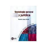 SOCIOLOGA GENERAL Y JURDICA (COL. TEXTOS JURDICOS)