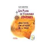 UN PLAN DE VIDA PARA JOVENES