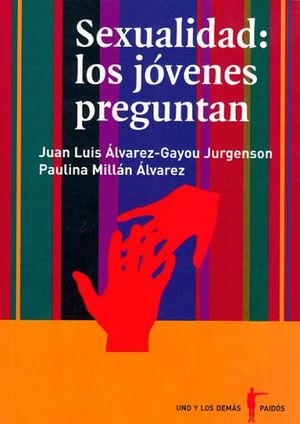 SEXUALIDAD: LOS JVENES PREGUNTAN