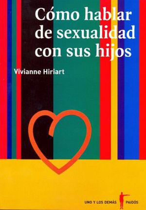 COMO HABLAR DE SEXUALIDAD CON SUS HIJOS
