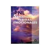 PNL SANANDO HERIDAS EMOCIONALES