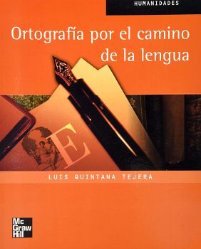 ORTOGRAFIA POR EL CAMINO DE LA LENGUA