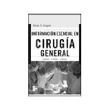 INFORMACION ESENCIAL EN CIRUGIA GENERAL