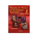 HISTORIA MEXICO CONT. UNIV. 2