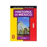 HISTORIA DE MEXICO I                 (BACH. GRAL.)