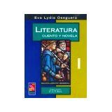 LITERATURA I CUENTO Y NOVELA  BACHILLERATO GENERAL DGB